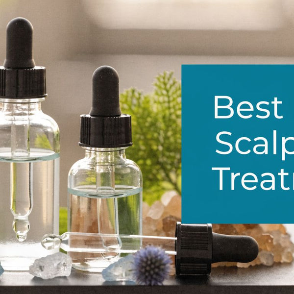 Best Scalp Treatment for Thinning Hair: 2026 Tips