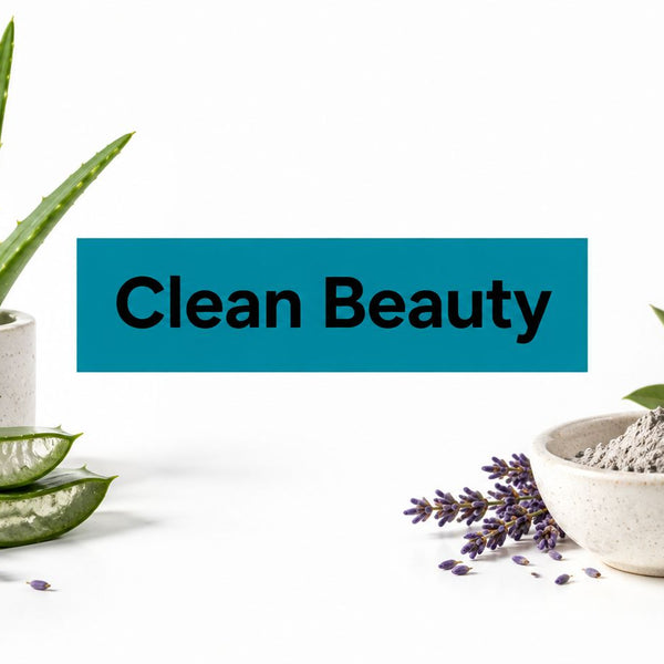 Clean Beauty Ingredients: What to Trust and Avoid