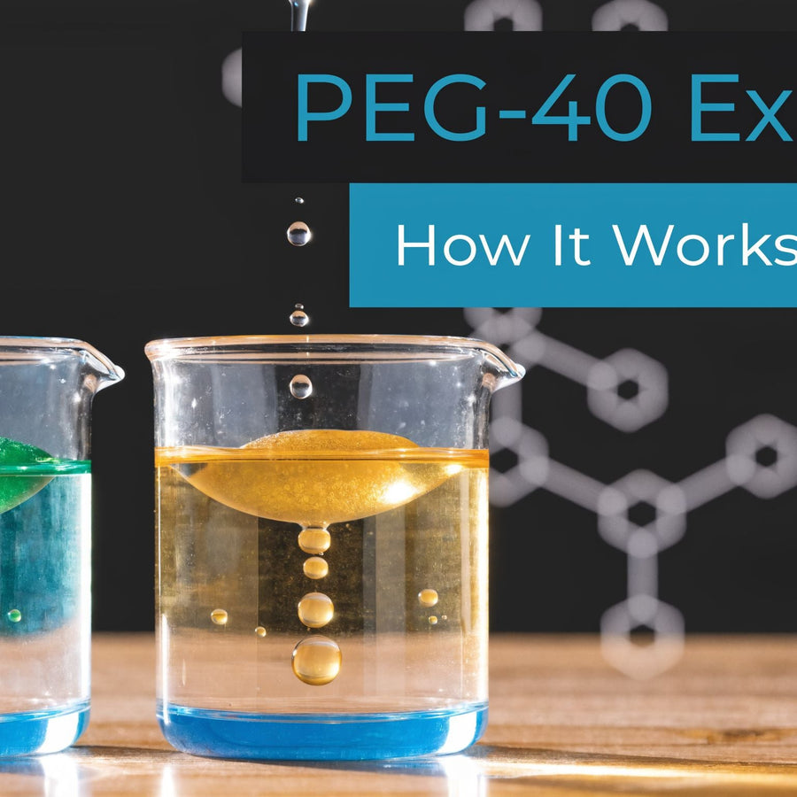 What is PEG 40? Your 2026 Skincare Ingredient Guide